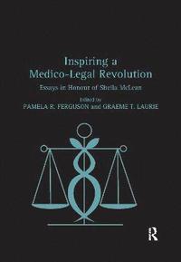 bokomslag Inspiring a Medico-Legal Revolution