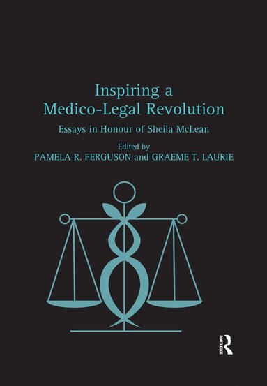 bokomslag Inspiring a Medico-Legal Revolution