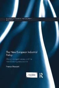 bokomslag The New European Industrial Policy