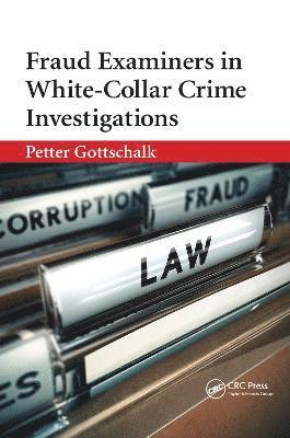 Fraud Examiners in White-Collar Crime Investigations 1