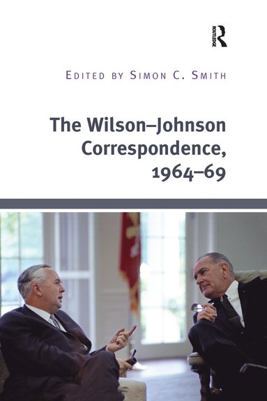 bokomslag Wilson-Johnson Correspondence, 1964-69