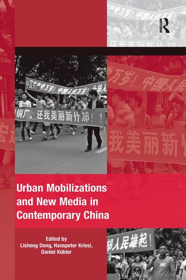 bokomslag Urban Mobilizations and New Media in Contemporary China