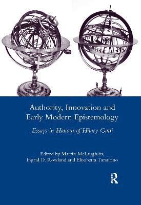 bokomslag Authority, Innovation and Early Modern Epistemology