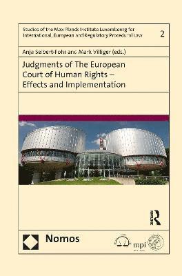 Judgments of the European Court of Human Rights - Effects and Implementation 1