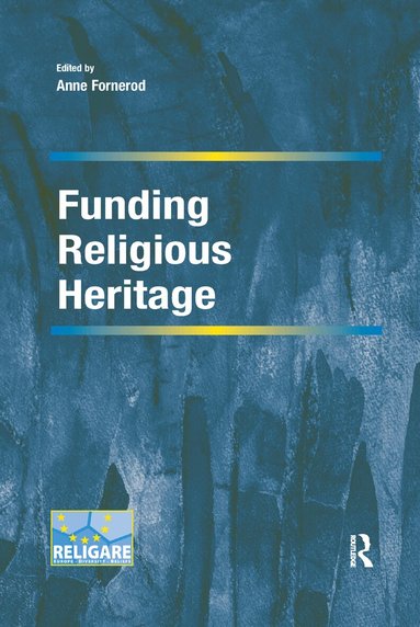 Anne Fornerod - Funding Religious Heritage, Häftad