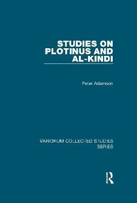 Peter Adamson - Studies on Plotinus and al-Kindi, Häftad