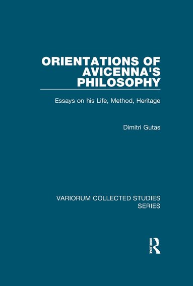 Dimitri Gutas - Orientations of Avicenna's Philosophy, Häftad