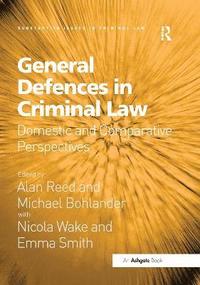 bokomslag General Defences in Criminal Law
