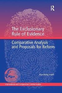 bokomslag The Exclusionary Rule of Evidence