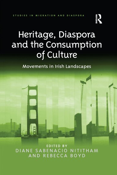 Diane Sabenacio Nititham, Rebecca Boyd - Heritage, Diaspora and the Consumption of Culture, Häftad