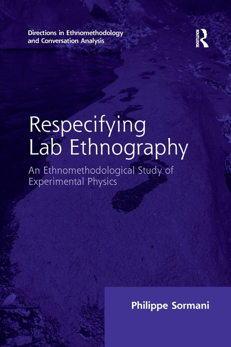 Respecifying Lab Ethnography 1