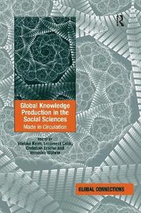 bokomslag Global Knowledge Production in the Social Sciences