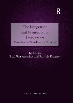 The Integration and Protection of Immigrants 1
