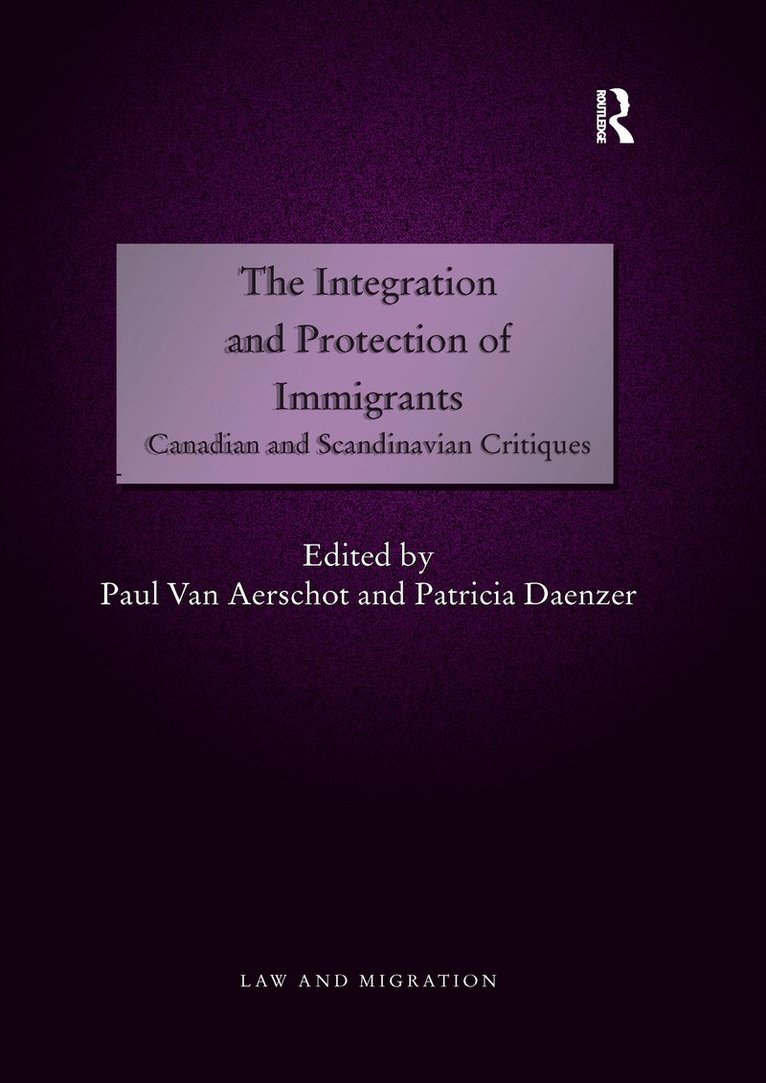 Paul Van Aerschot, Patricia Daenzer - Integration and Protection of Immigrants, Häftad