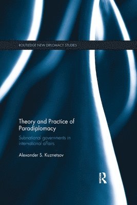 bokomslag Theory and Practice of Paradiplomacy