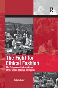 bokomslag The Fight for Ethical Fashion