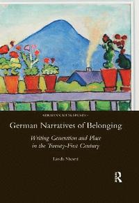bokomslag German Narratives of Belonging