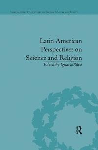 bokomslag Latin American Perspectives on Science and Religion