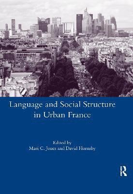 Language and Social Structure in Urban France 1