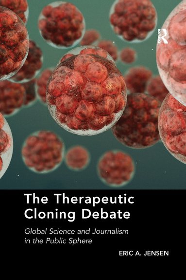 Eric A. Jensen - Therapeutic Cloning Debate, Häftad