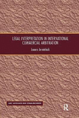 Legal Interpretation in International Commercial Arbitration 1