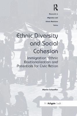 Ethnic Diversity and Social Cohesion 1