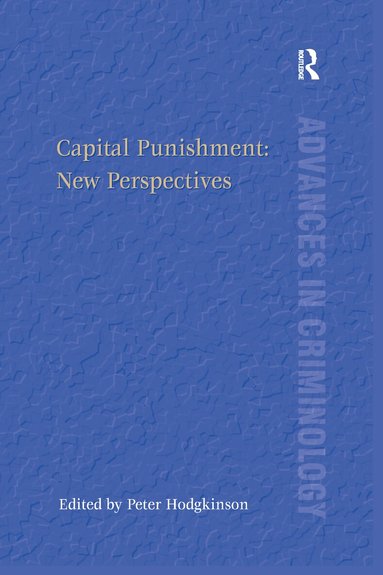Peter Hodgkinson - Capital Punishment: New Perspectives, Häftad