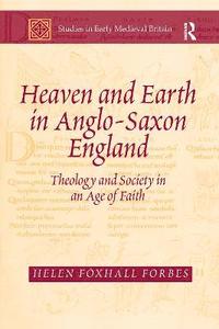 bokomslag Heaven and Earth in Anglo-Saxon England