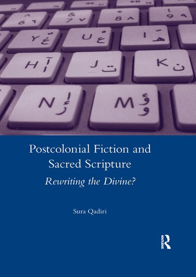 bokomslag Postcolonial Fiction and Sacred Scripture