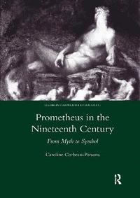 bokomslag Prometheus in the Nineteenth Century