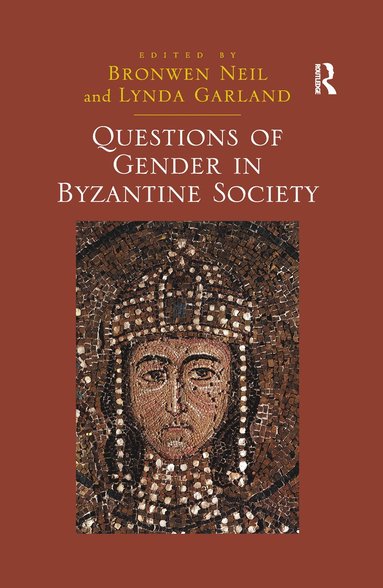 bokomslag Questions of Gender in Byzantine Society