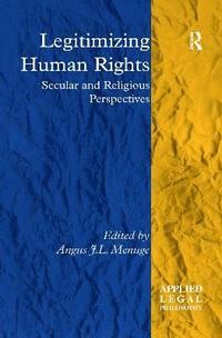 bokomslag Legitimizing Human Rights
