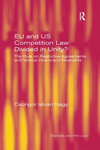 bokomslag EU and US Competition Law: Divided in Unity?