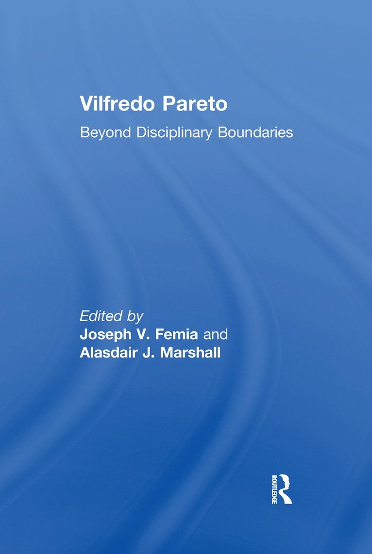 Joseph V. Femia, Alasdair J. Marshall - Vilfredo Pareto, Häftad
