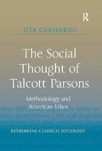 bokomslag The Social Thought of Talcott Parsons