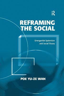 Reframing the Social 1