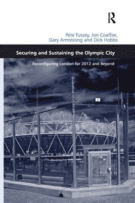 Securing and Sustaining the Olympic City 1