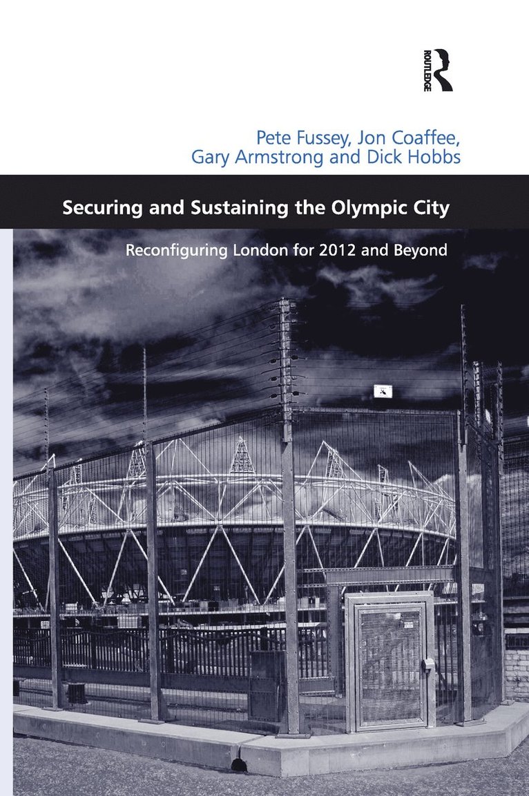 Pete Fussey, Jon Coaffee, Dick Hobbs - Securing and Sustaining the Olympic City, Häftad