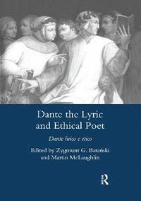 bokomslag Dante the Lyric and Ethical Poet
