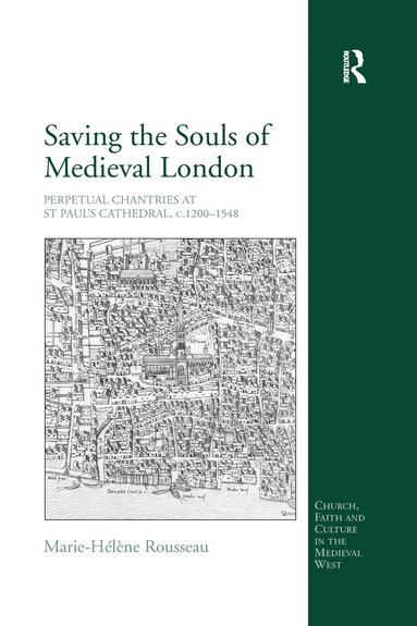 Marie-Hélène Rousseau - Saving the Souls of Medieval London, Häftad