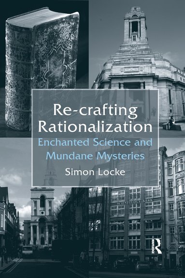 bokomslag Re-crafting Rationalization