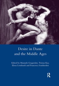 bokomslag Desire in Dante and the Middle Ages