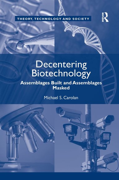 bokomslag Decentering Biotechnology