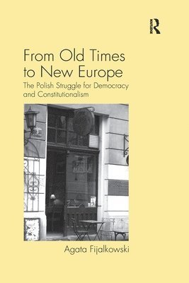 From Old Times to New Europe 1