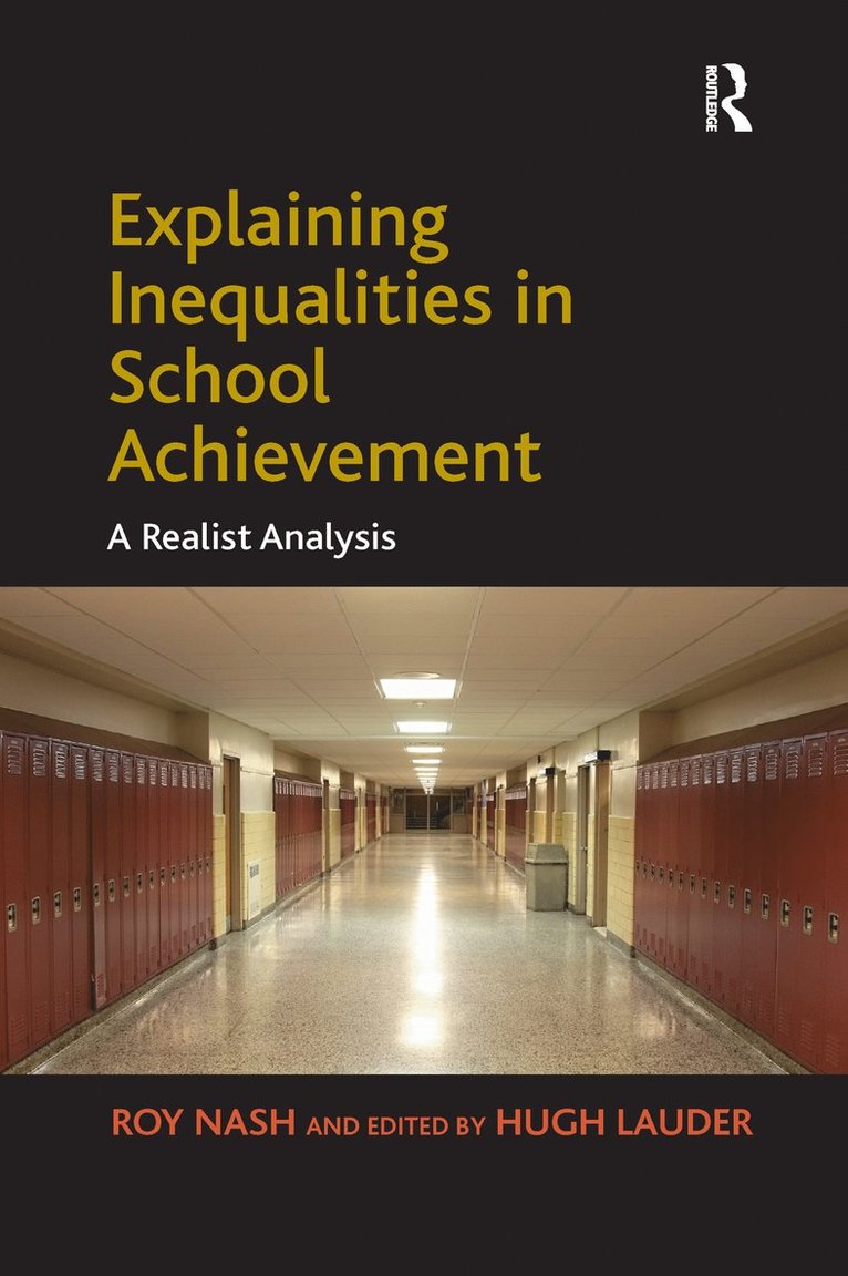 Roy Nash, Hugh Lauder - Explaining Inequalities in School Achievement, Häftad