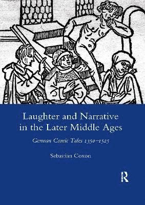 bokomslag Laughter and Narrative in the Later Middle Ages