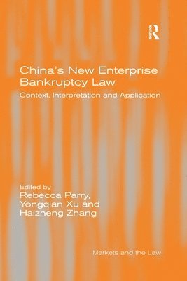 Yongqian Xu, Haizheng Zhang, Rebecca Parry - China's New Enterprise Bankruptcy Law, Häftad