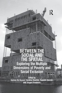 bokomslag Between the Social and the Spatial