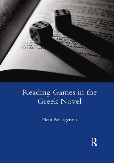 bokomslag Reading Games in the Greek Novel