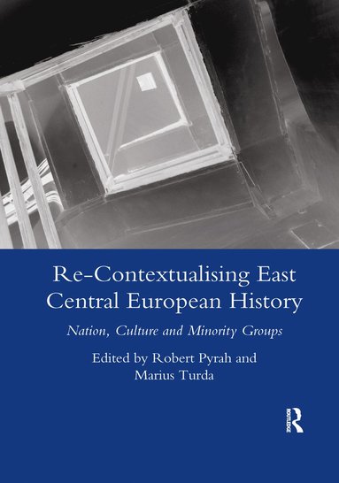 bokomslag Re-contextualising East Central European History